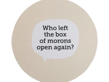 Box of  Morons Mouse Pad For Sale