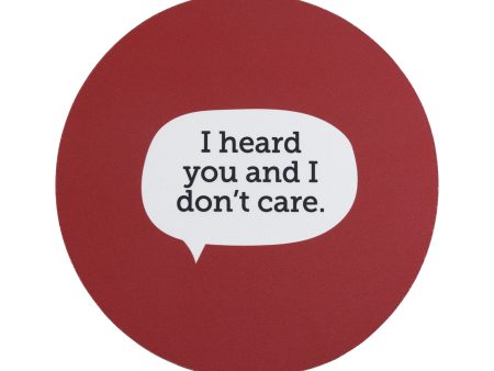 Heard and Don t Care Mouse Pad Online Hot Sale