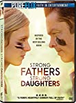 STRONG FATHERS, STRONG DAUGHTERS  - DVD For Sale